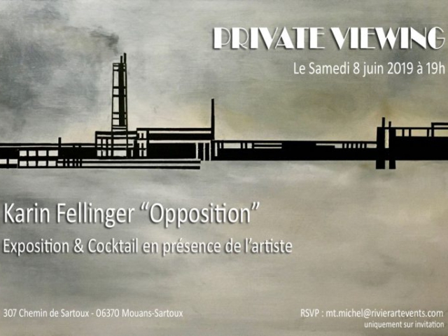 Private Viewing "Opposition" par Karin Fellinger | 8 juin 2019